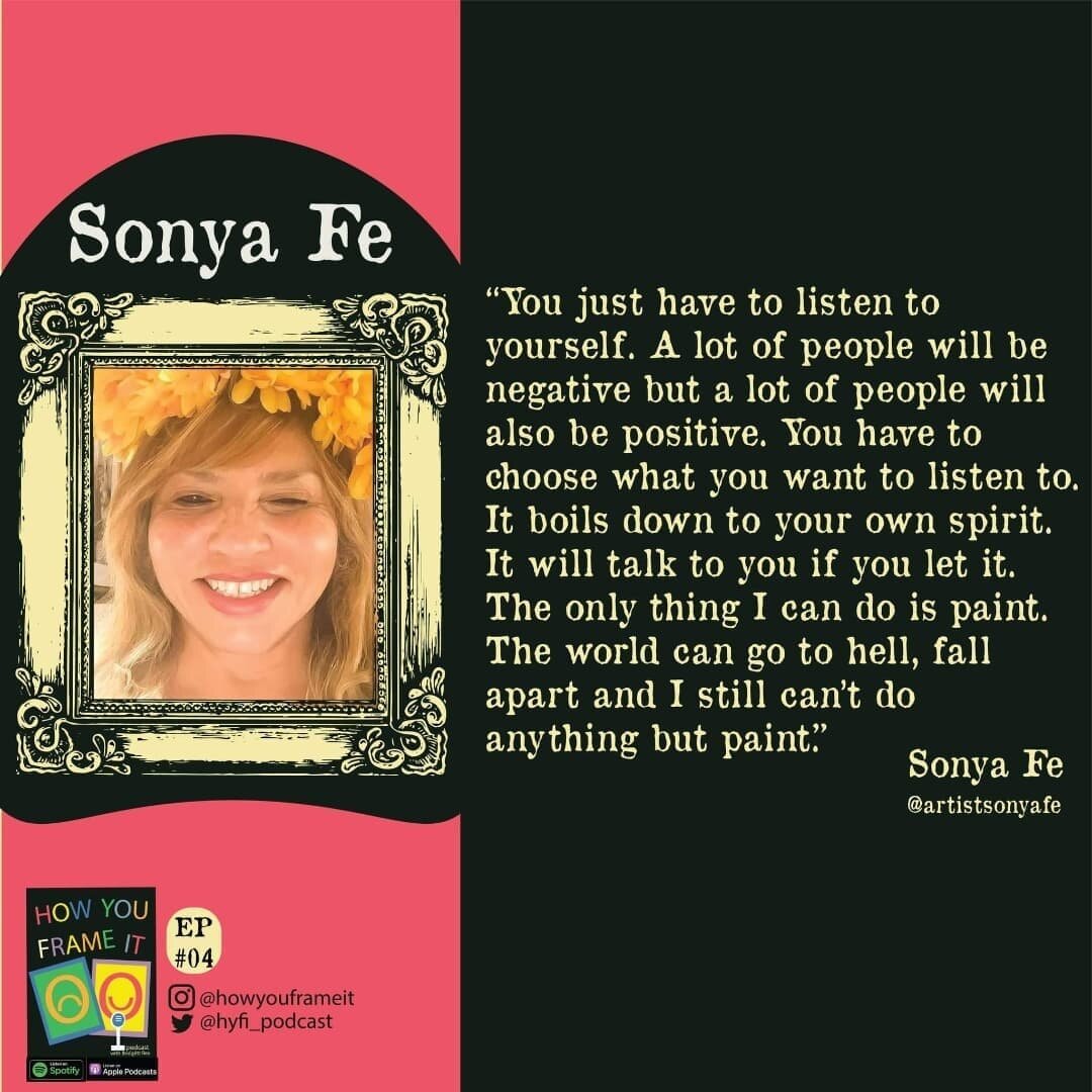 🖼Welcome back to the How You Frame It Podcast! A podcast where all art is inclusive, accessible and meaningful no matter how you frame it.&nbsp;

🪑Today, Bridgett sits down with the esteemed Sonya Fe @artistsonyafe. They talk about how much thought