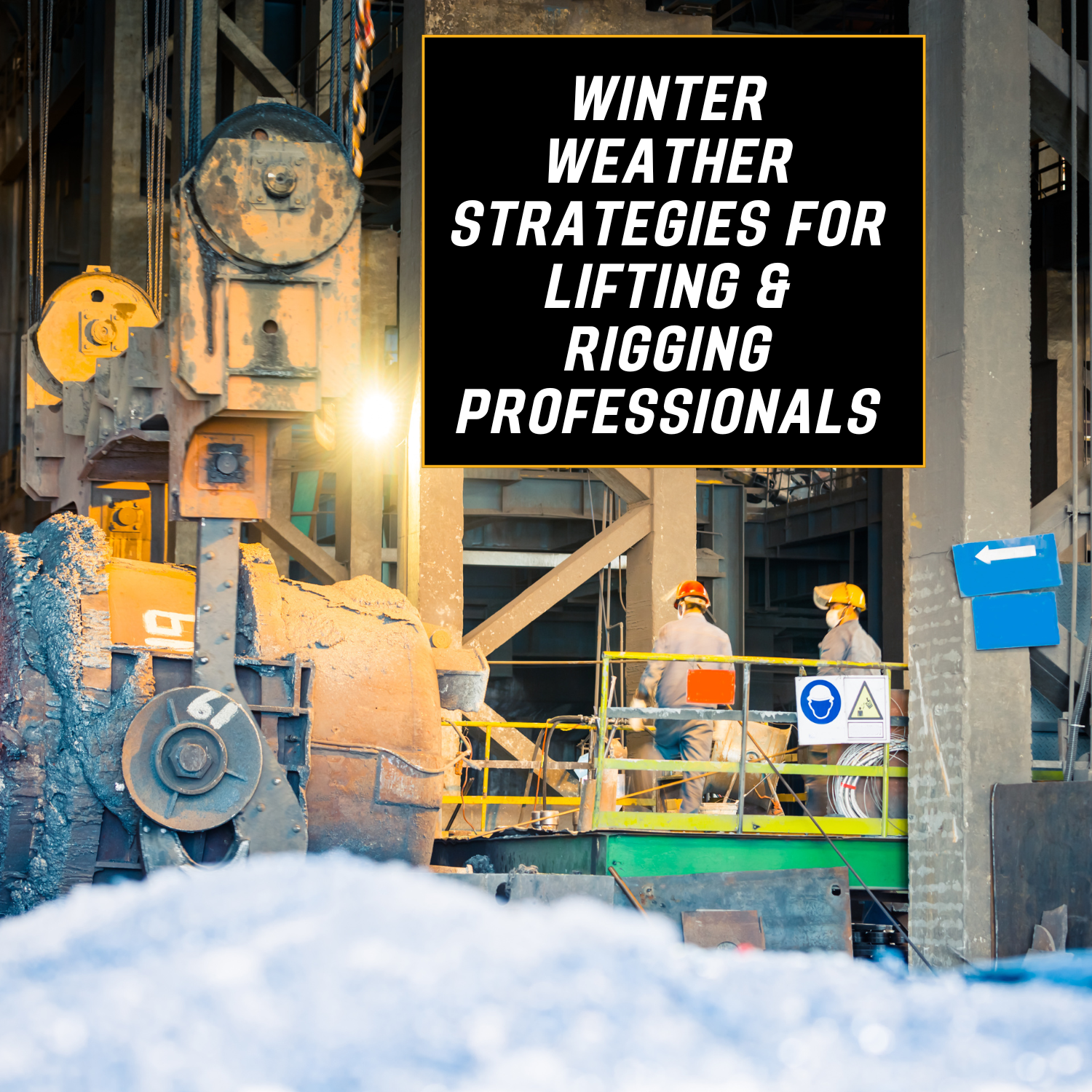 Learning Center — MTN Industrial - Global Industrial Lifting and Rigging
