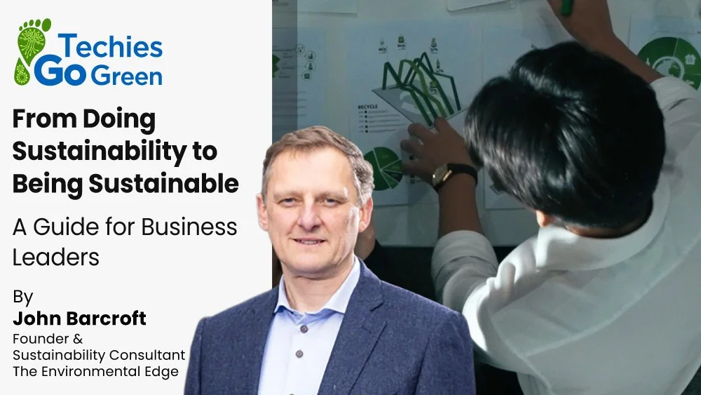 From Doing Sustainability to Being Sustainable – A Guide for Business Leaders