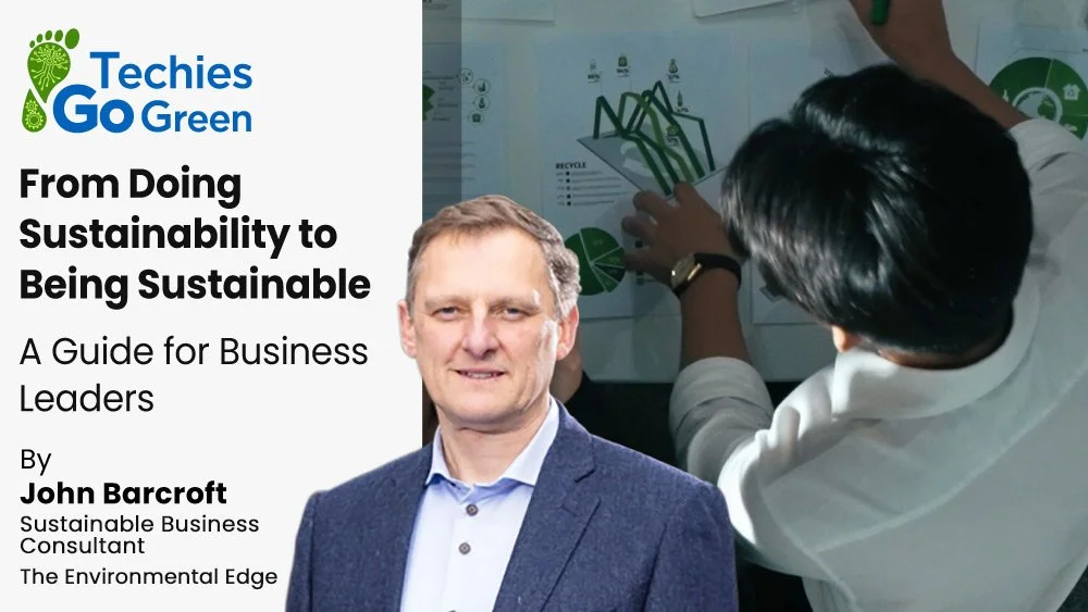 From Doing Sustainability to Being Sustainable – A Guide for Business Leaders