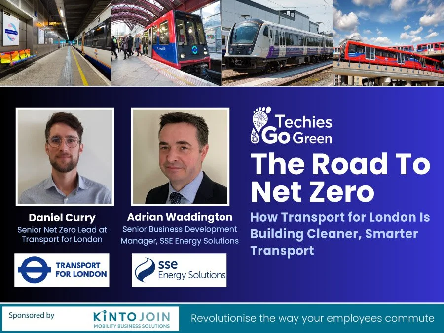 Building Cleaner, Smarter Transport with TfL: The Road to Net Zero