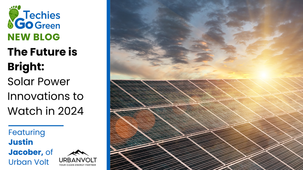 The Future is Bright: Solar Power Innovations to Watch in 2024 ...