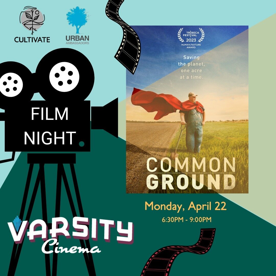 Join us for the only showing in Iowa of @commongroundfilm, sequel to Kiss the Ground, at the @thevarsitydsm! The film showing will be following by a short reflection and Q&amp;A with Cultivate and @urbanambassadors!

Find info &amp; tickets through t