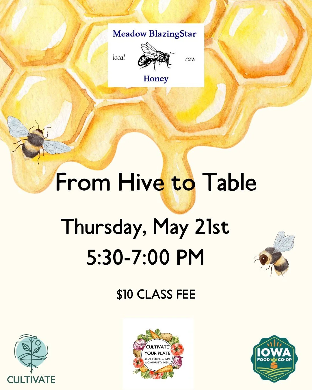 Buzz buzz 🐝 We've got another Cultivate Your Plate class coming up this month! 

This class features Meadow BlazingStar Honey and will help you discover how bees support our local food system in this hands-on class. They will cover pollination, hone