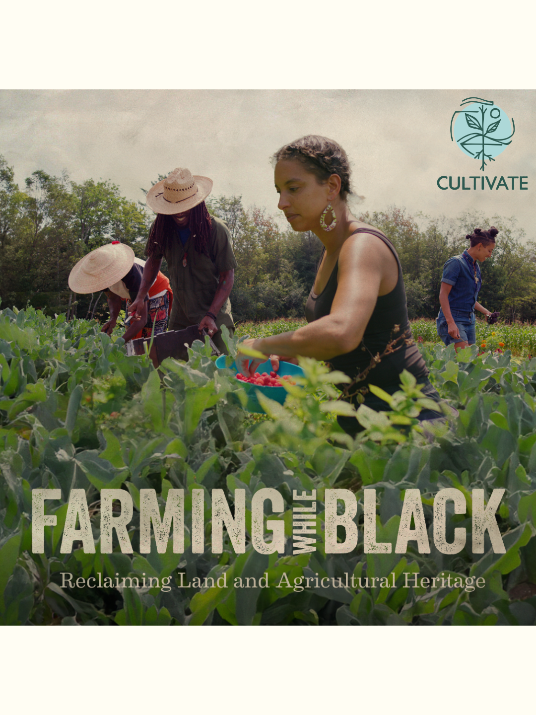 Film on the Farm - Farming While Black