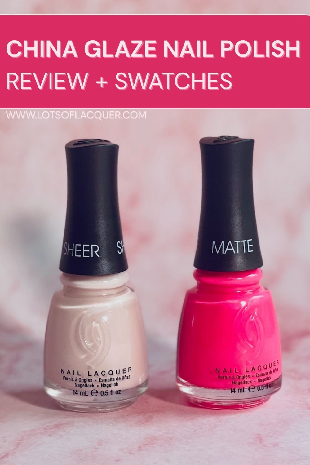 China Glaze Nail Polish Review and Swatches pink nail polish bottles
