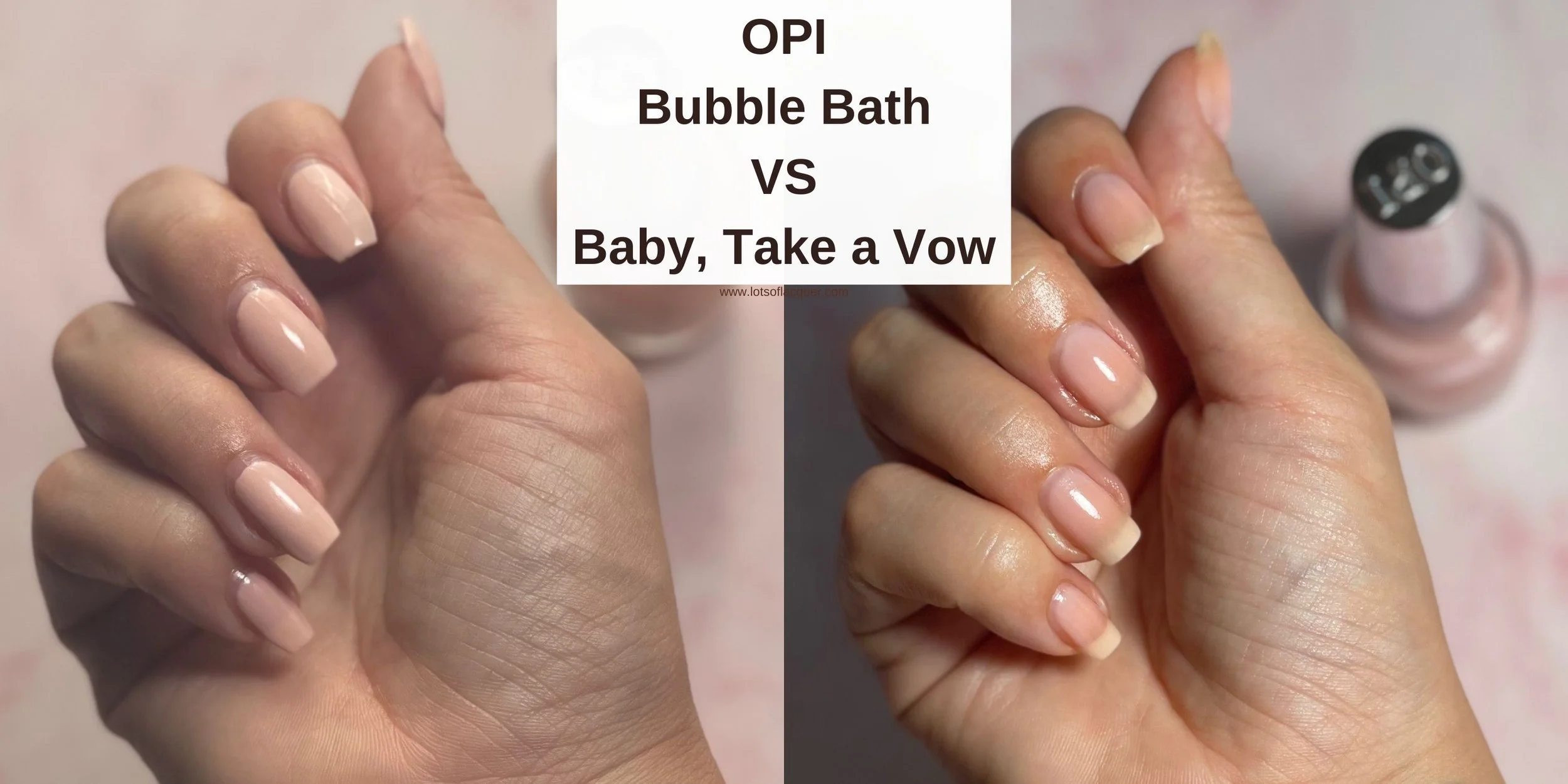 OPI Infinite Shine Bubble Bath Comparisons — Lots of Lacquer