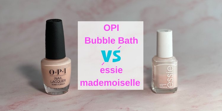 marts beslag Mount Bank OPI Bubble Bath VS essie mademoiselle — Lots of Lacquer