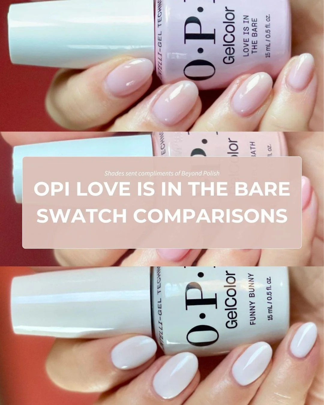 Shades gifted by @beyondpolish ✨ The perfect sheer pink? We put it to the test&hellip; If you&rsquo;ve been eyeing @opi Love Is In The Bare, this deep-dive comparison breaks down how it stacks up against other must-have neutrals, like Funny Bunny and