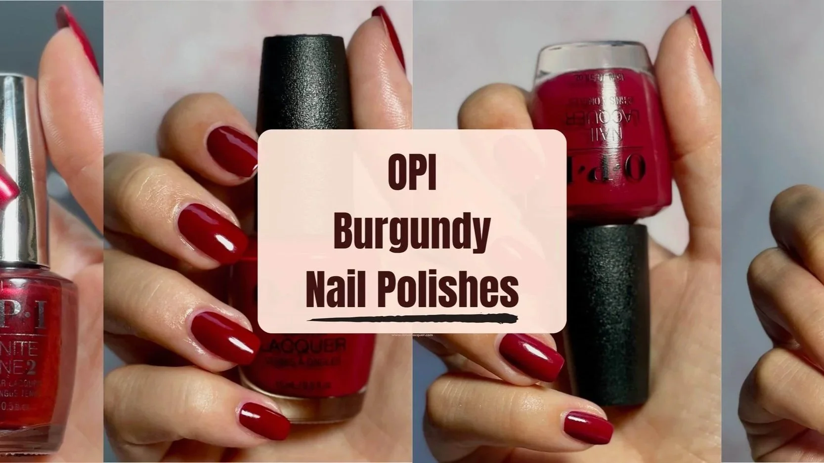 OPI Burgundy Nail Polishes