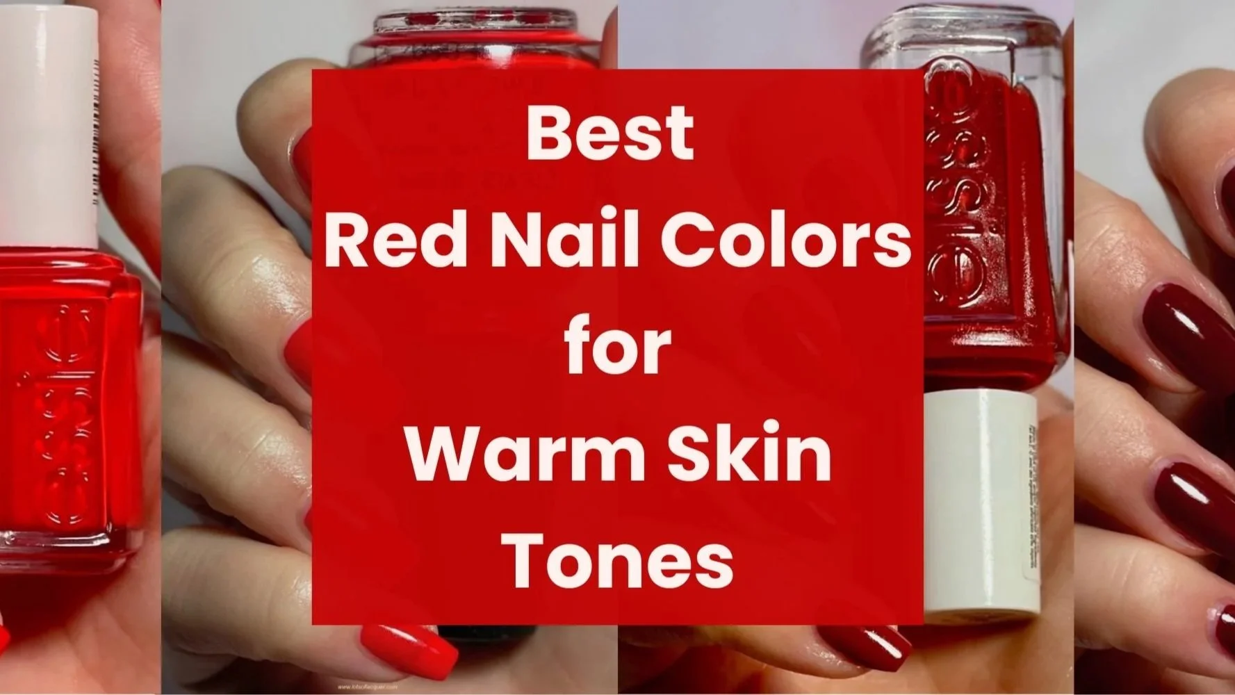 Best Red Nail Colors for Warm Skin Tones