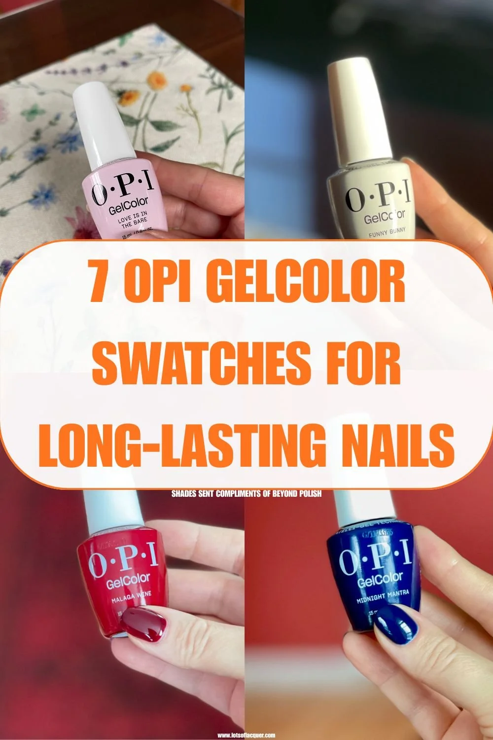 7 OPI GelColor Swatches for Long-Lasting Nails text overlay thumb swatches of 4 colors
