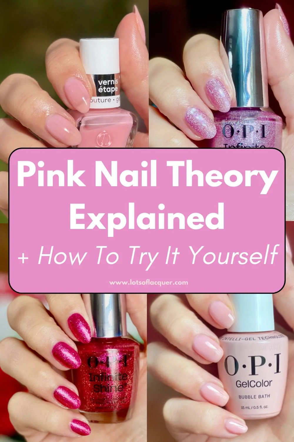 *contains gifted products* Pink Nail Theory Explained + How To Try It Yourself