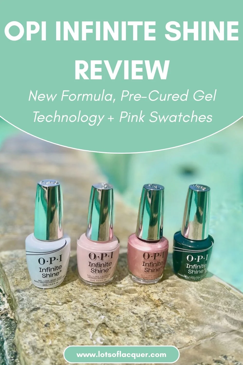 OPI Infinite Shine Review - New Formula, Pre-cured Gel Technology, Pink Swatches over Infinite Shine System near spa