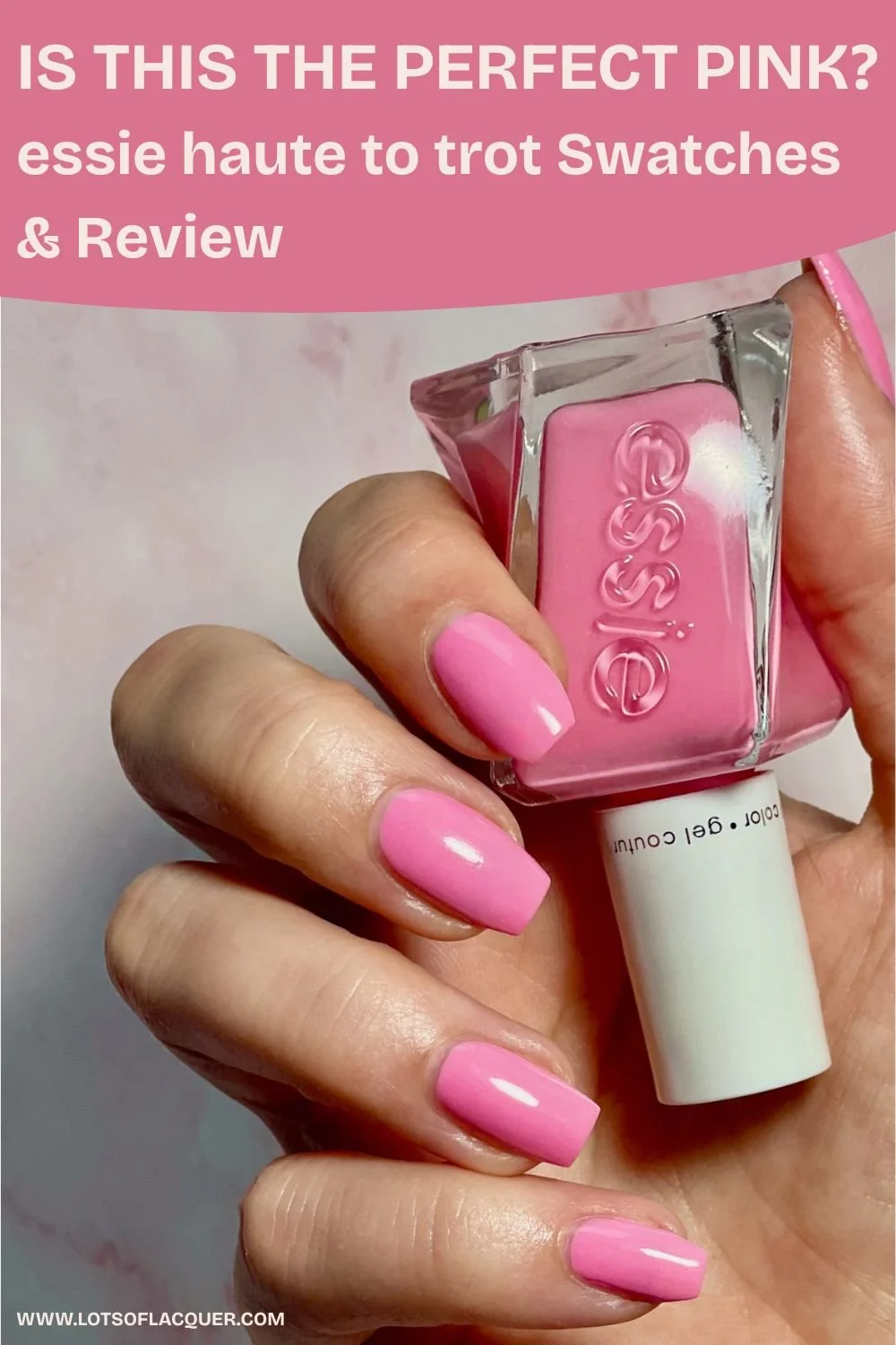 Is This the Perfect Pink? Essie Haute to Trot Swatches & Review text overlay swatch