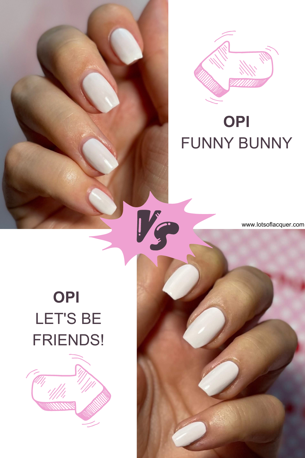 OPI Funny Bunny VS Let’s Be Friends! — Lots of Lacquer