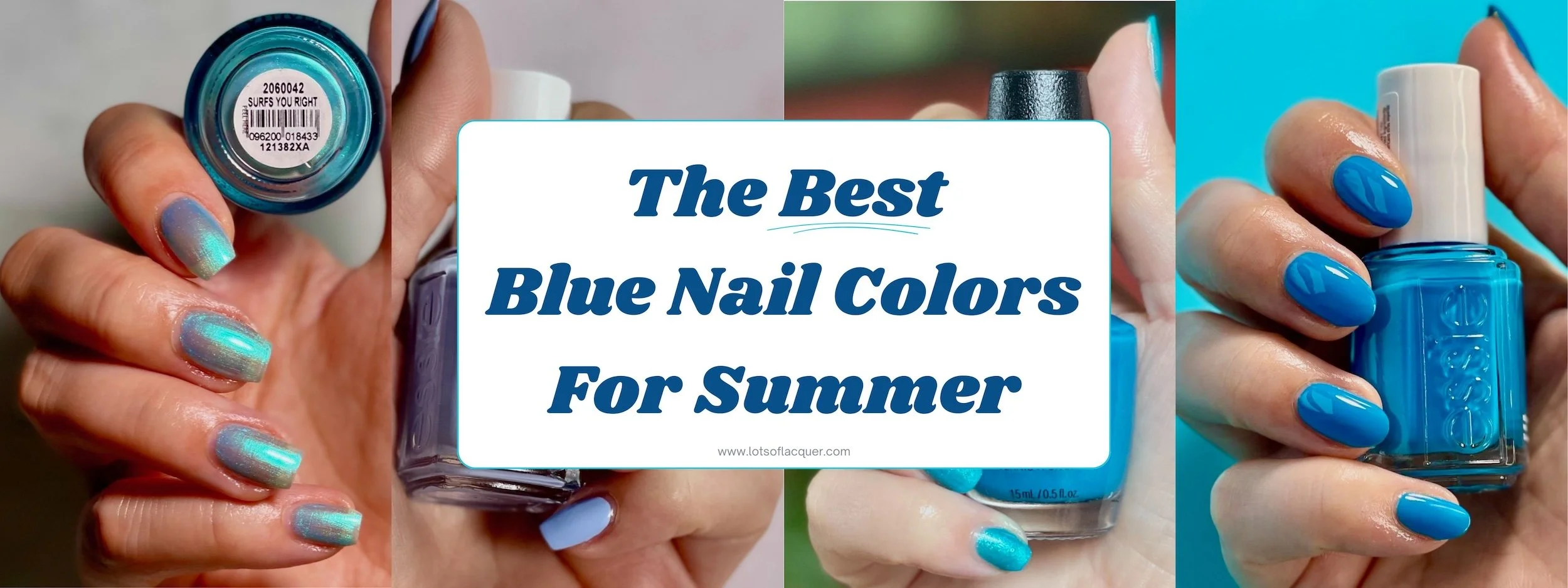 contains PR - The Best Blue Nail Colors for Summer - text overlay 4 blue nail color swatches