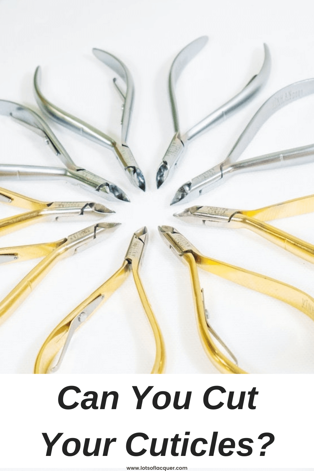 Can you cut your cuticles? — Lots of Lacquer