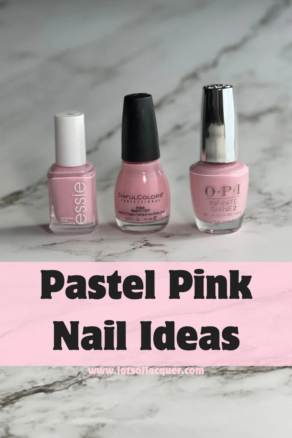Pastel Pink Nail Ideas - essie fiji, Sinful Colors Pink Smart and OPI Infinite Shine Mod About You bottles on grey marble background