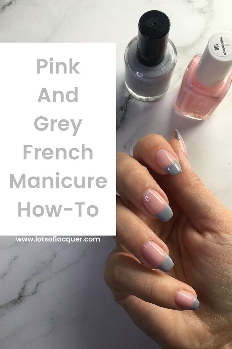 Pink And Grey French Tips — Lots Of Lacquer