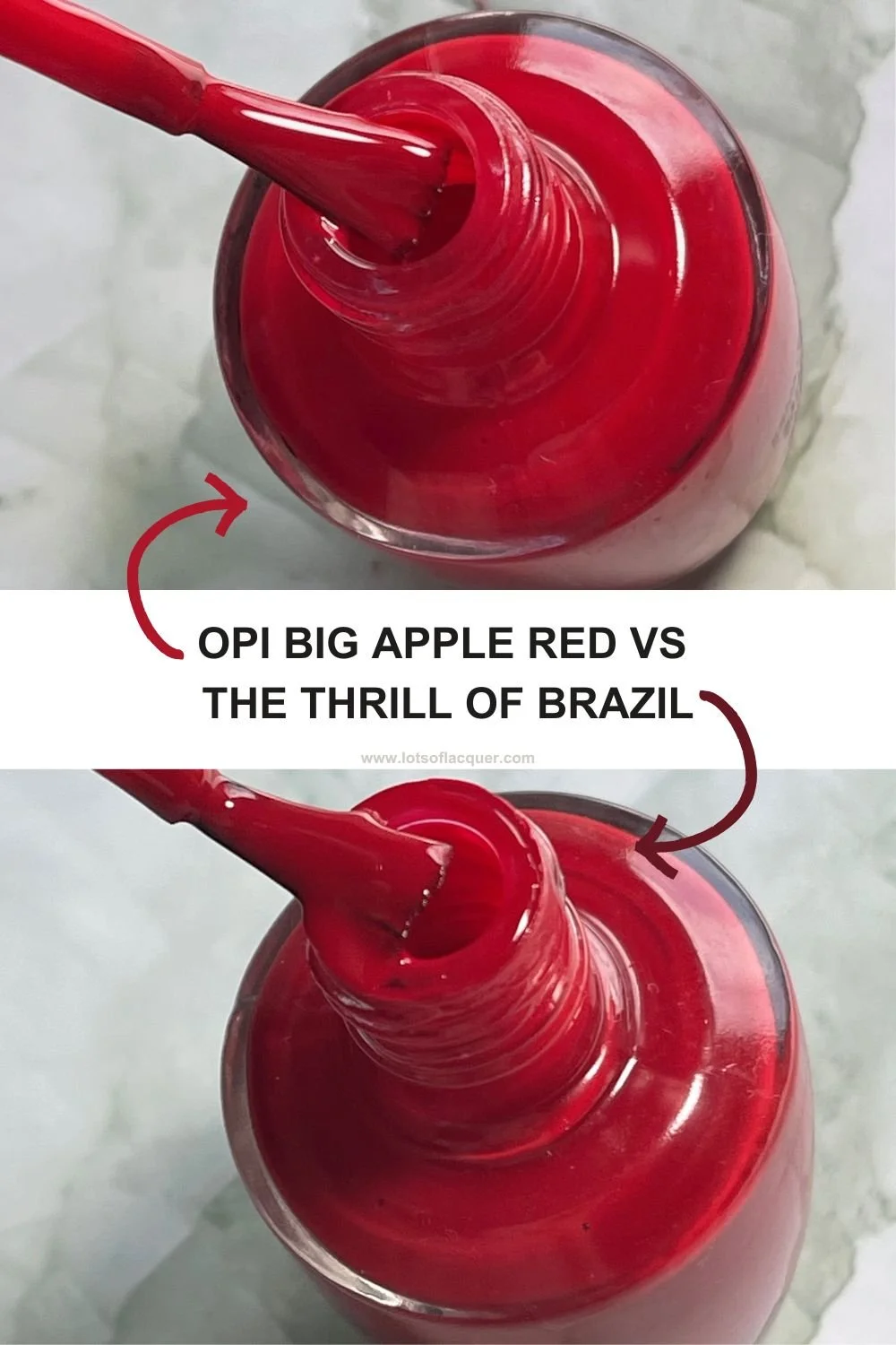 OPI Big Apple Red VS The Thrill of Brazil