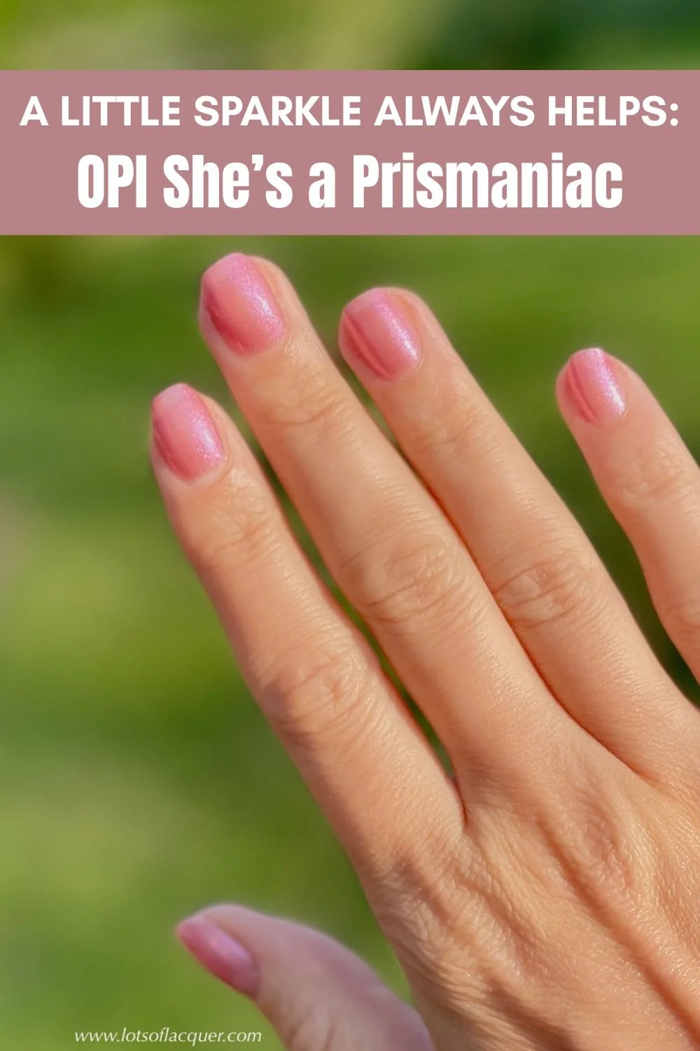 OPI She’s a Prismaniac swatch text overlay A Little Sparkle Always Helps