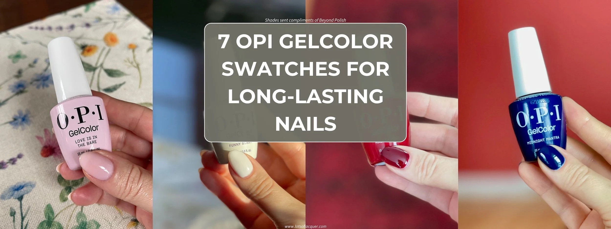 7 OPI GelColor Swatches for Long-Lasting Nails text overlay thumb swatches of 4 colors