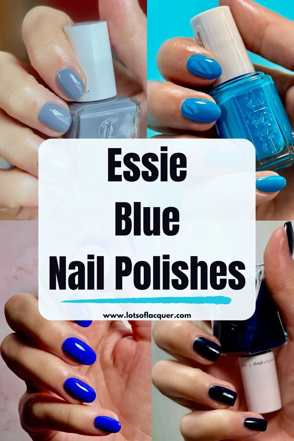 Essie Blue Nail Polishes text overlay 4 blue polish swatches