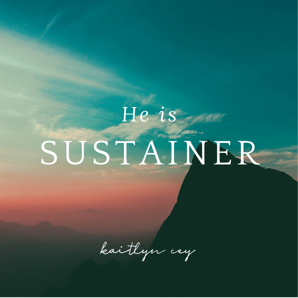 He is Sustainer