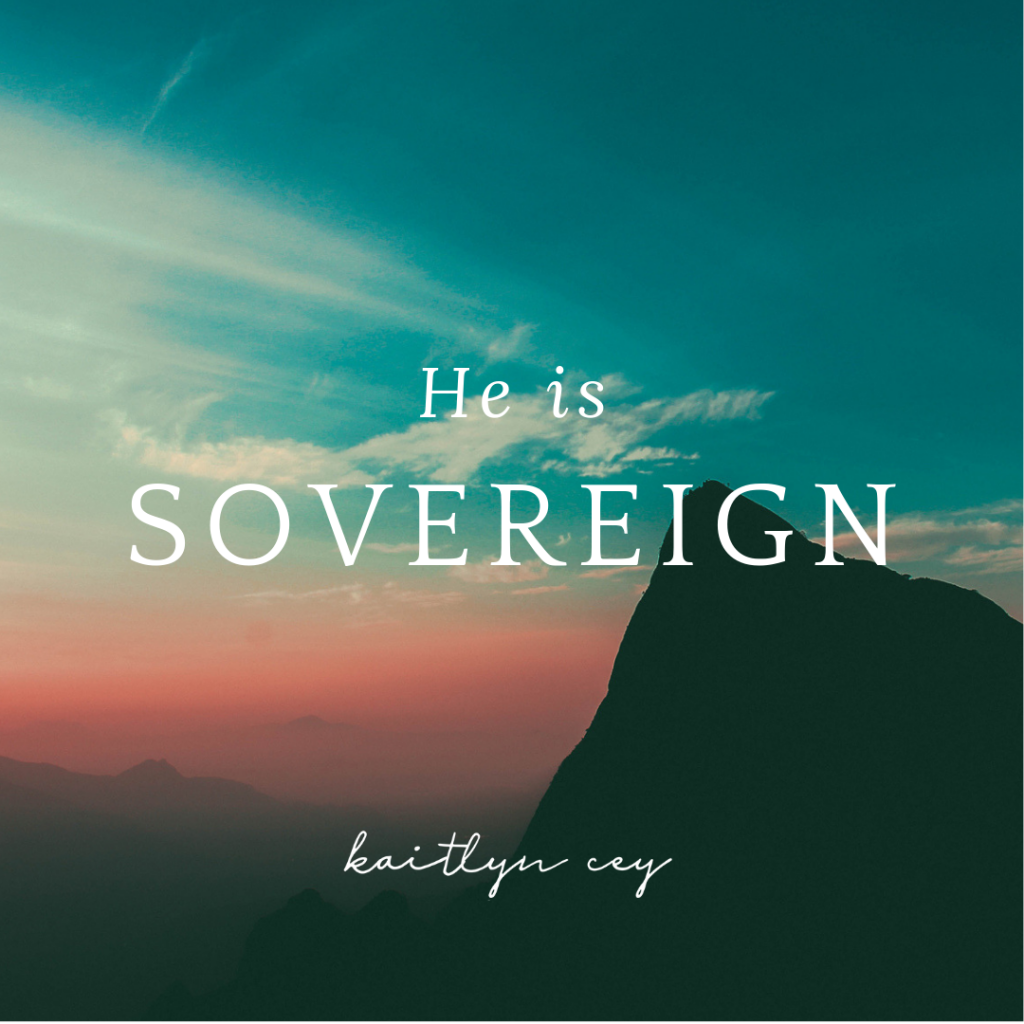 He is Sovereign
