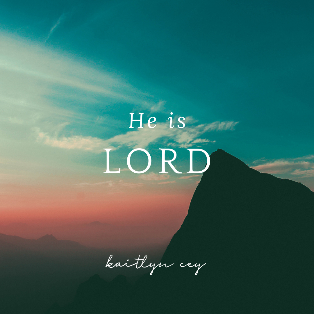 He is Lord