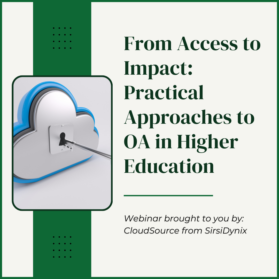 From Access to Impact: Practical Approaches to OA in Higher Education