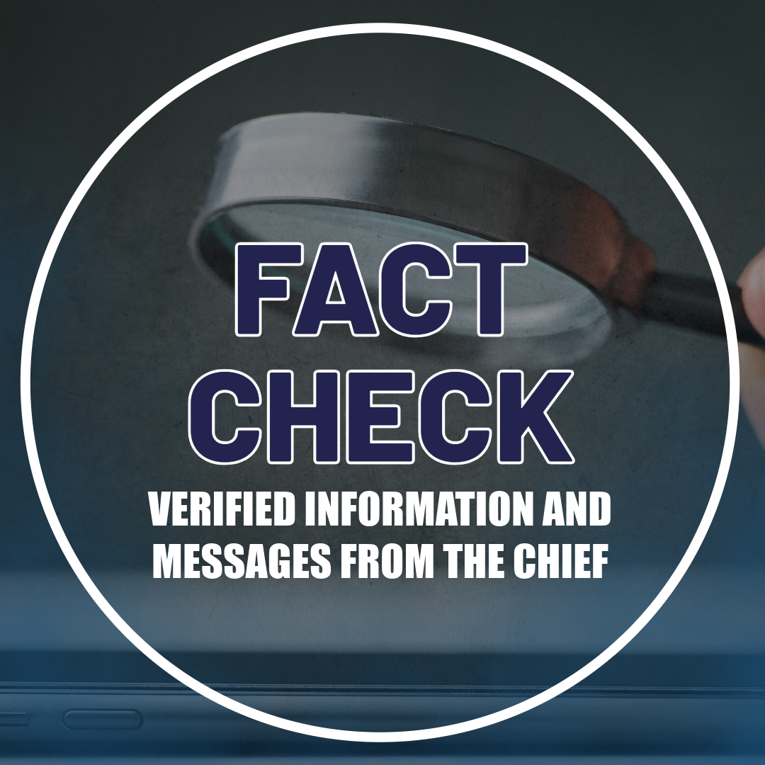 Fact Check - Verified information and messages from the chief
