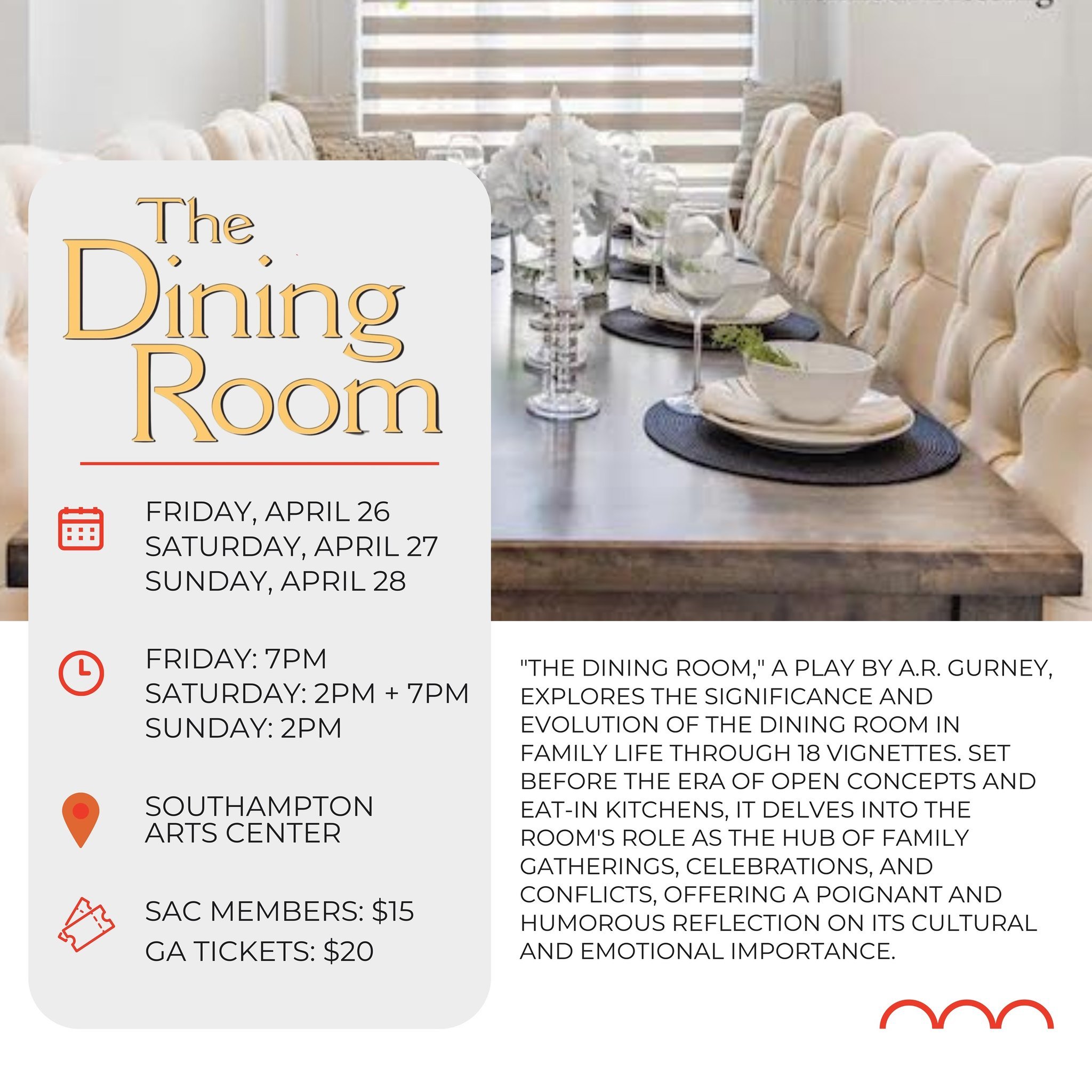 Step into the nostalgia of &lsquo;The Dining Room&rsquo; 

Join us April 26-28 at Southampton Arts Center for an exploration of the heart of every home. A.R. Gurney&rsquo;s 18 vignettes promise humor, poignancy, and reflection as we revisit the cheri