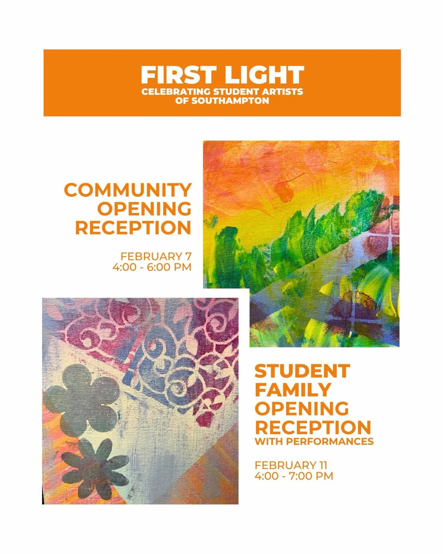 Join us for the opening of First Light: Celebrating Student Artists of Southampton with two special receptions. ✨

📅 Saturday, February 7 | 4&ndash;6 PM
A community event showcasing artwork by Southampton students! Enjoy interactive activities and a
