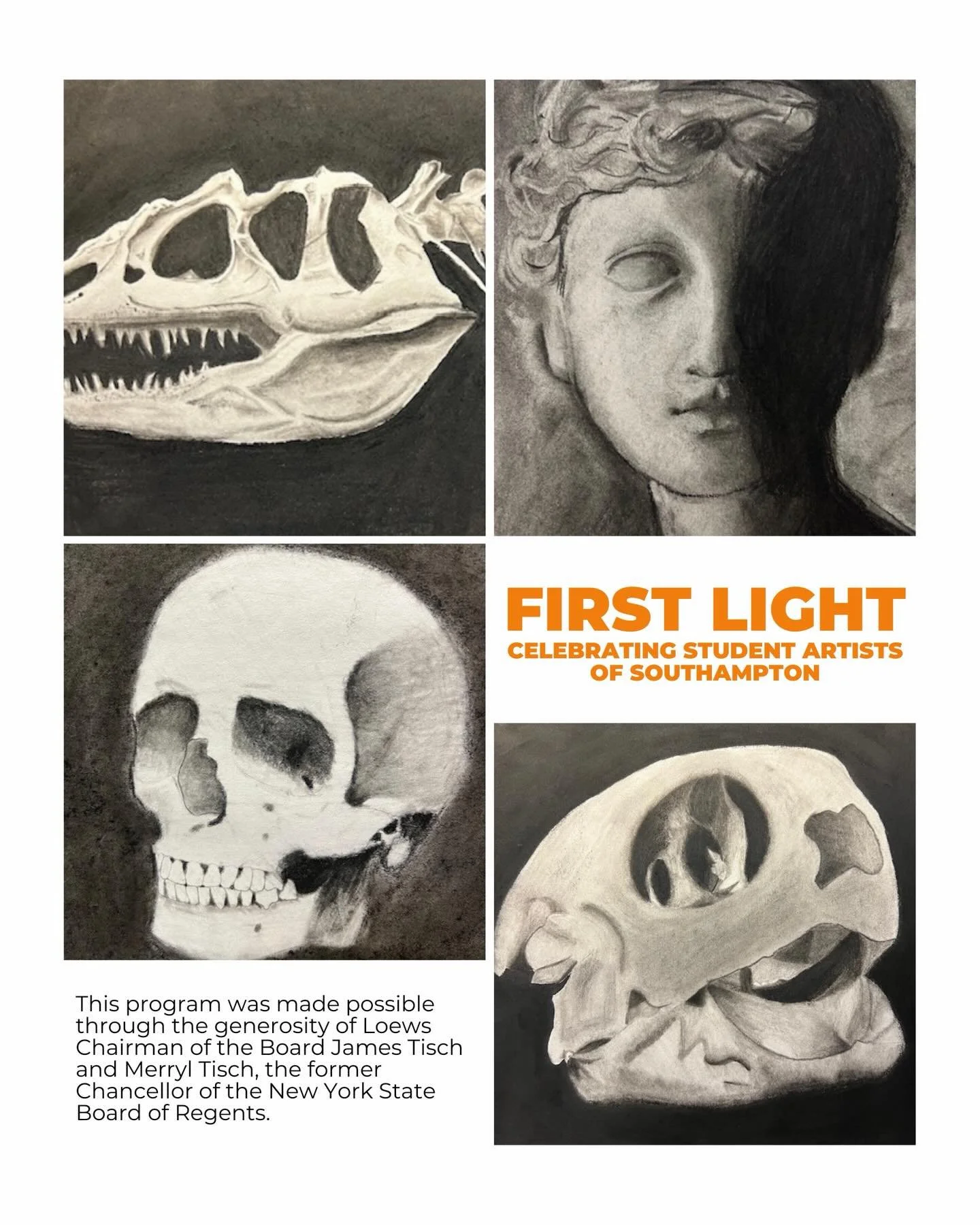 We are incredibly grateful to Loews Chairman James Tisch and Merryl Tisch, former Chancellor of the New York State Board of Regents, for making this exhibition, First Light: Celebrating Student Artists of Southampton, possible. 

We hope you will joi