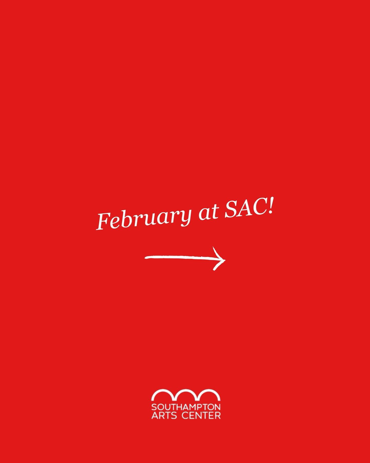 February is full of creativity, performance, and film at SAC! ✨

Join us for two opening receptions for &ldquo;First Light: Celebrating Student Artists of Southampton&rdquo; on February 7 and February 11. 

Get hands on with art classes including Val