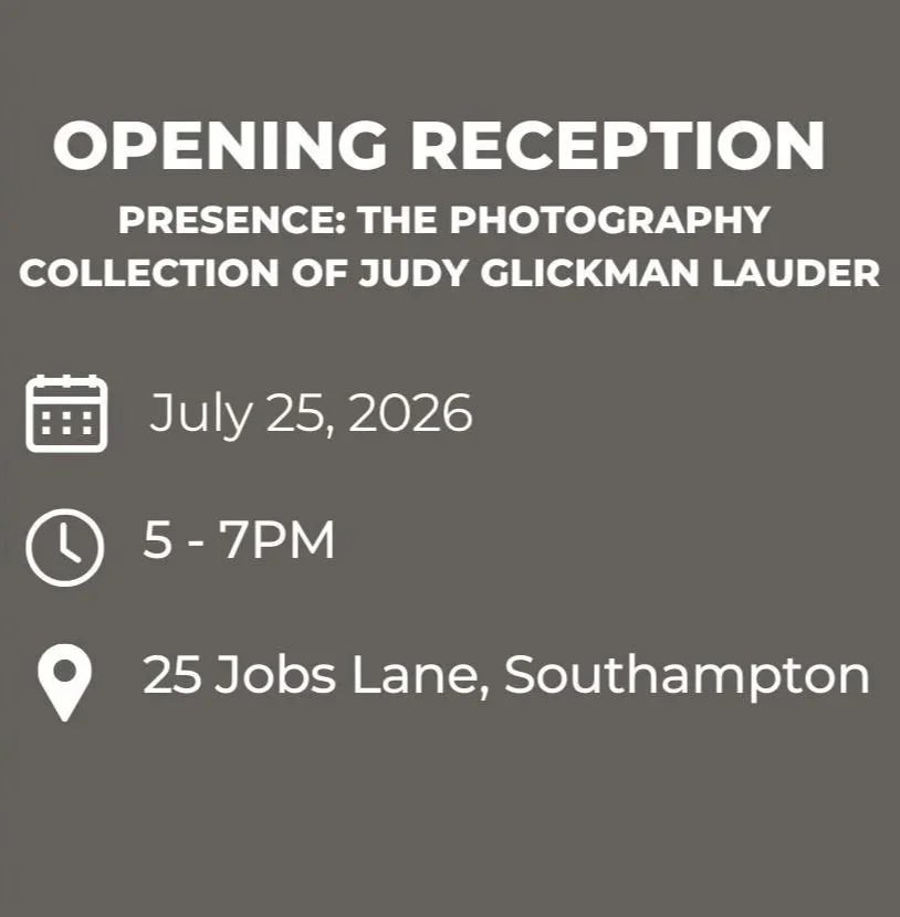 Opening Reception Presence: The Photography Collection of Judy Glickman Lauder 