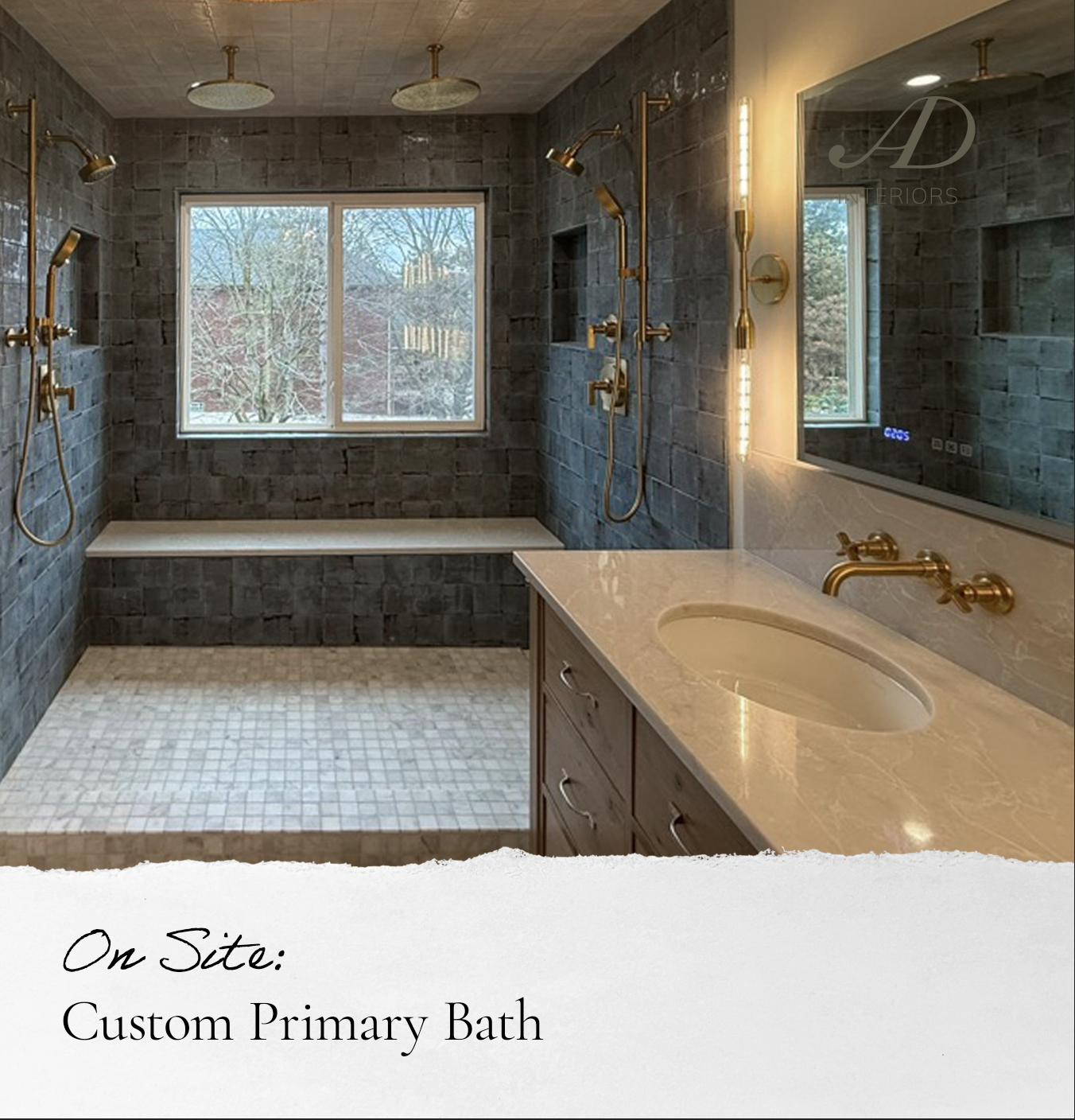On Site: Custom Primary Bath with Double Shower