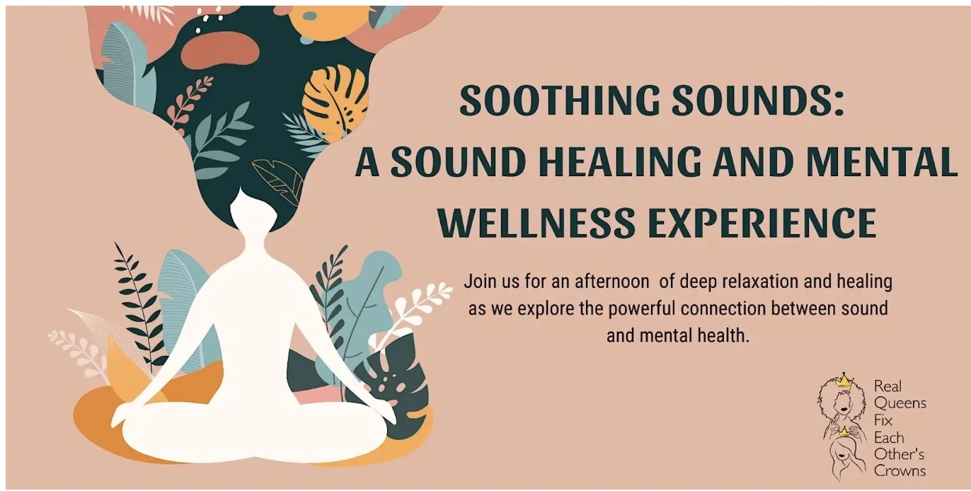 Soothing Sounds: A Sound Healing &amp; Mental Wellness Experience