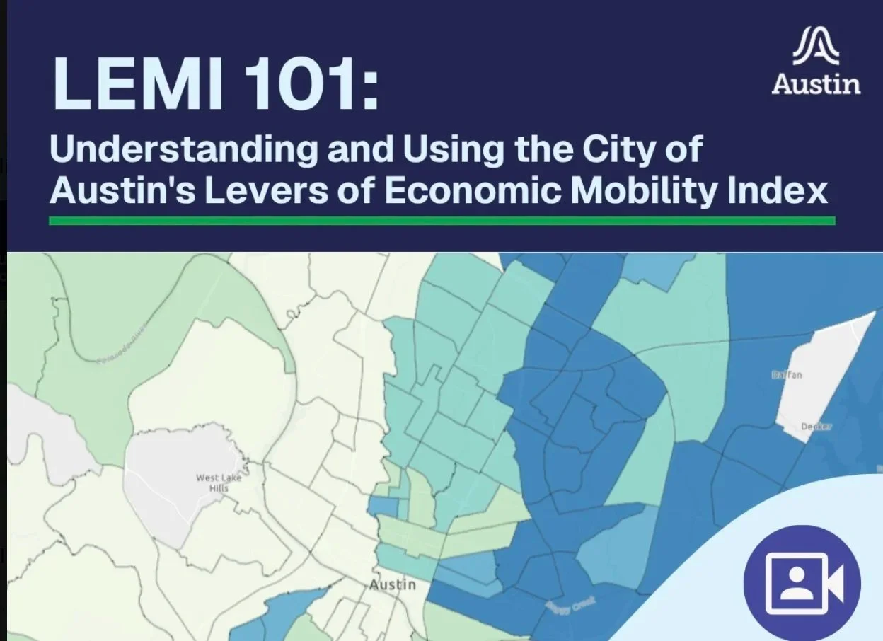 LEMI 101: Understanding and Using the City of Austin's Levers of Economic Mobility Index