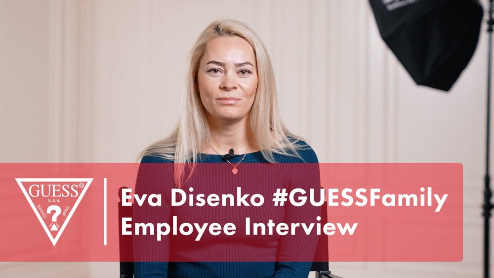 Eva Disenko #GUESSFamily Employee Interview