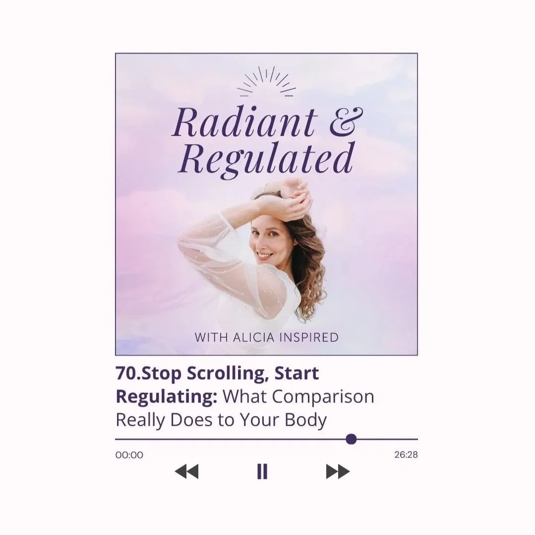 70. Stop Scrolling, Start Regulating: What Comparison Really Does to Your Body