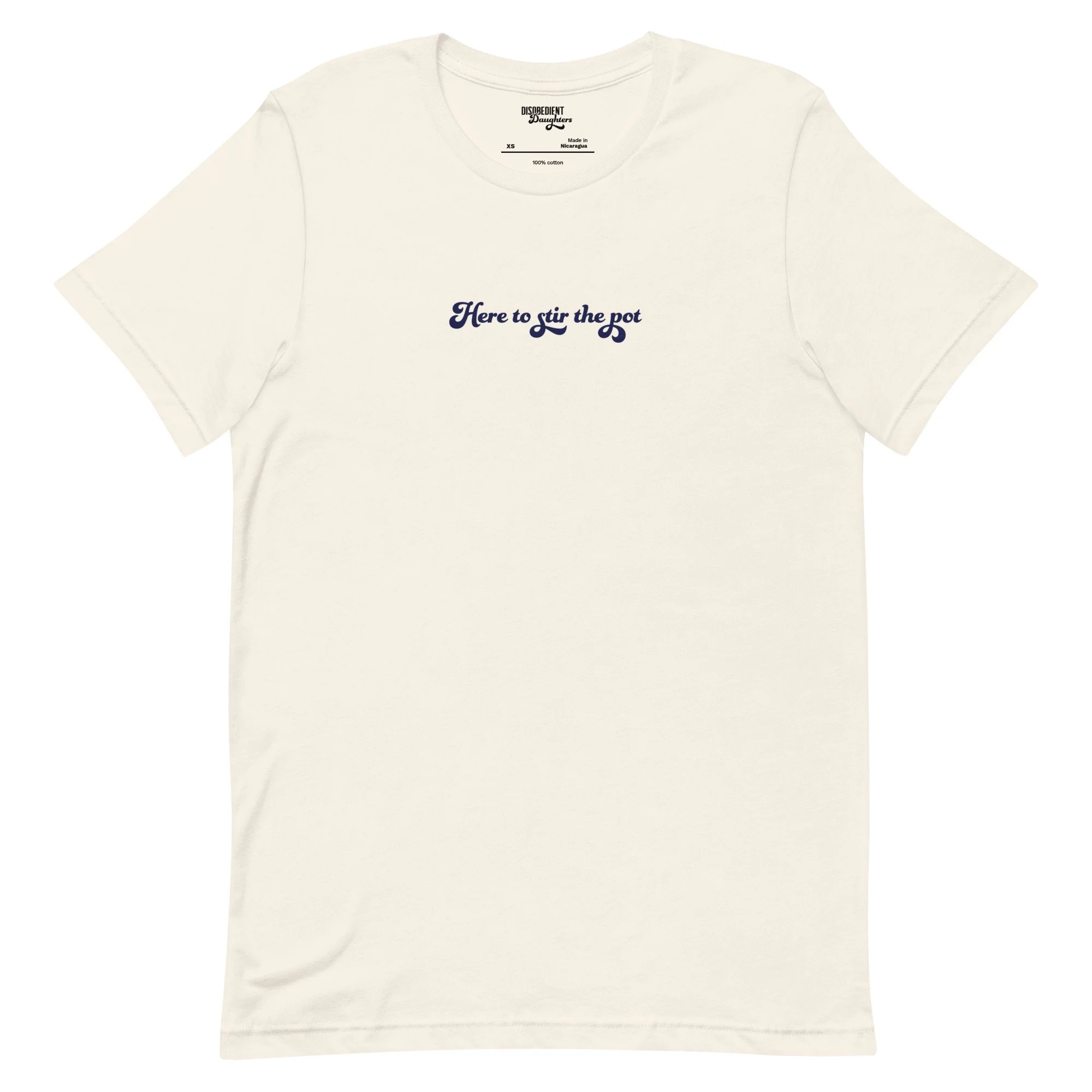Here to Stir the Pot T-shirt by Disobedient Daughters in Vintage White — Self-care shirts that make a statement