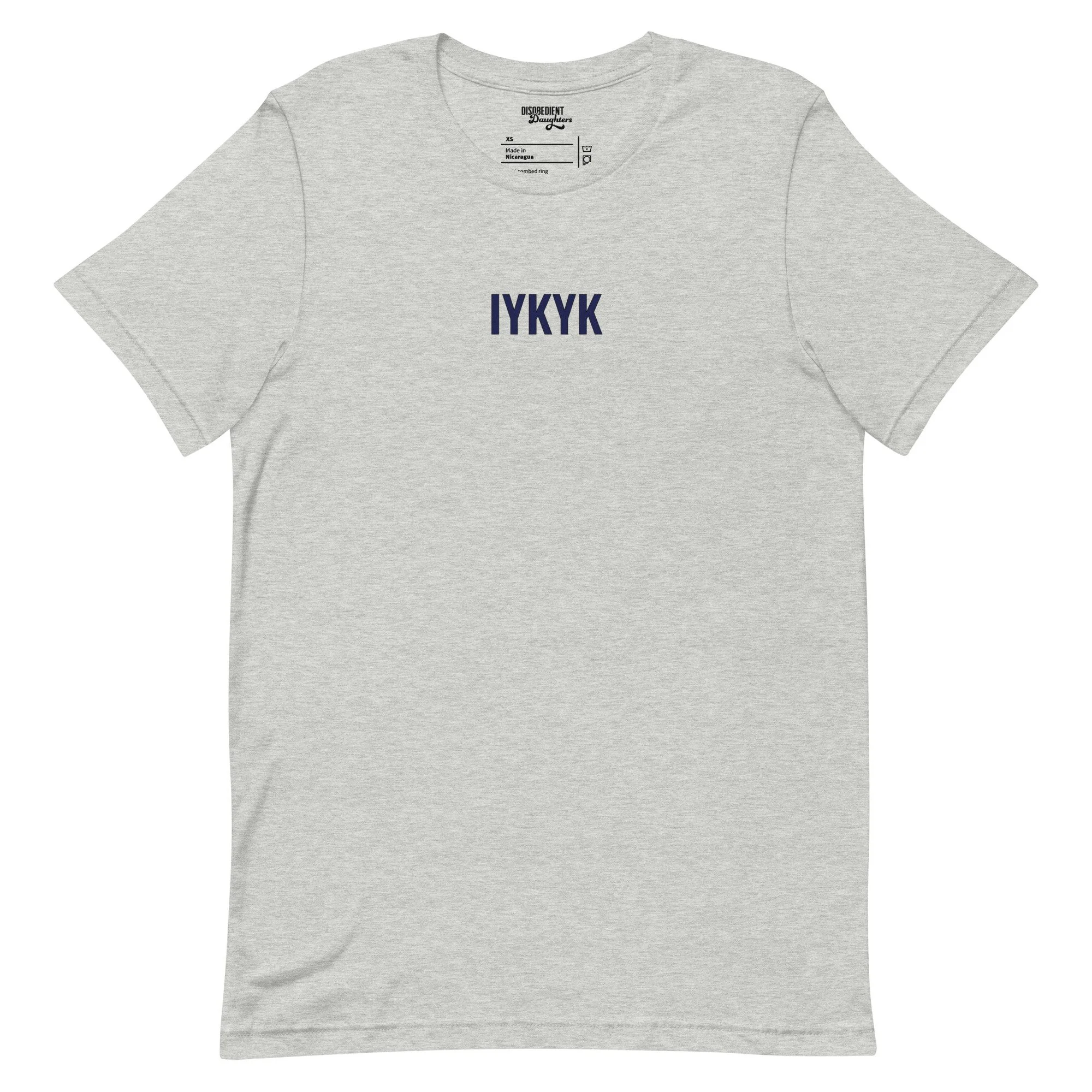 IYKYK T-shirt by Disobedient Daughters in Athletic Gray — Self-care shirts that make a statement
