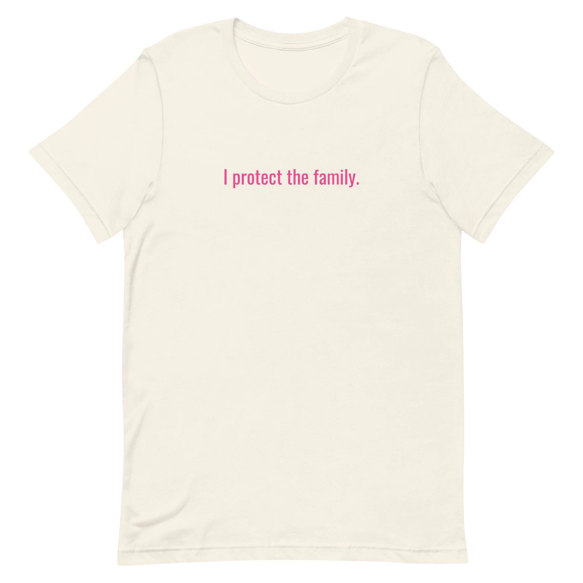 I Protect the Family T-shirt by Disobedient Daughters in Vintage White — Self-care shirts that make a statement