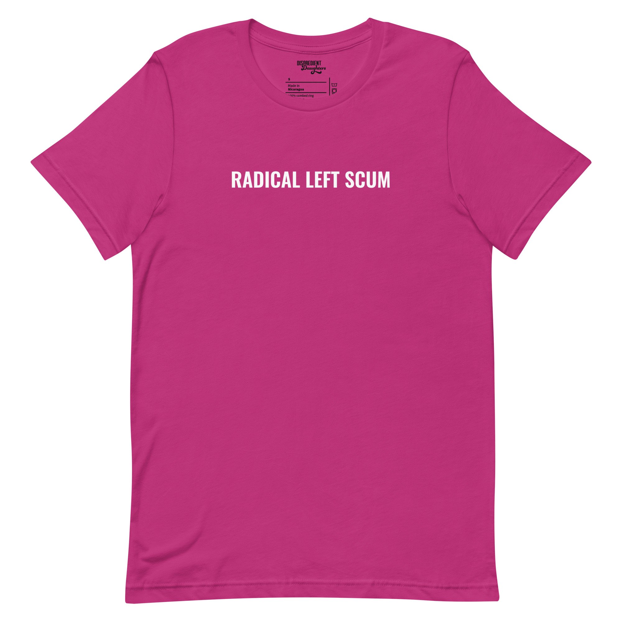 Radical Left Scum T-shirt by Disobedient Daughters in Bright Pink — Self-care shirts that make a statement