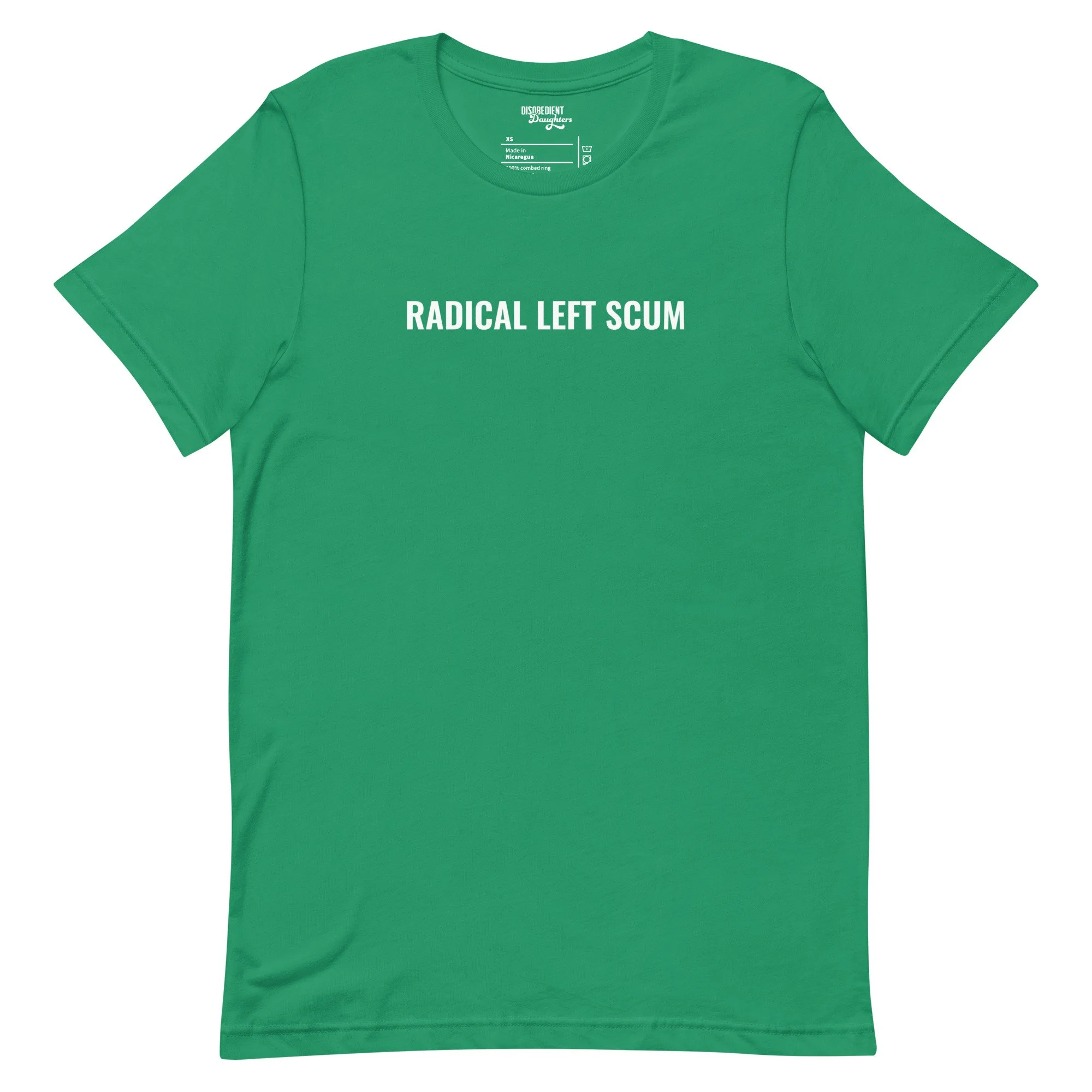 Radical Left Scum T-shirt by Disobedient Daughters in Kelly Green — Self-care shirts that make a statement