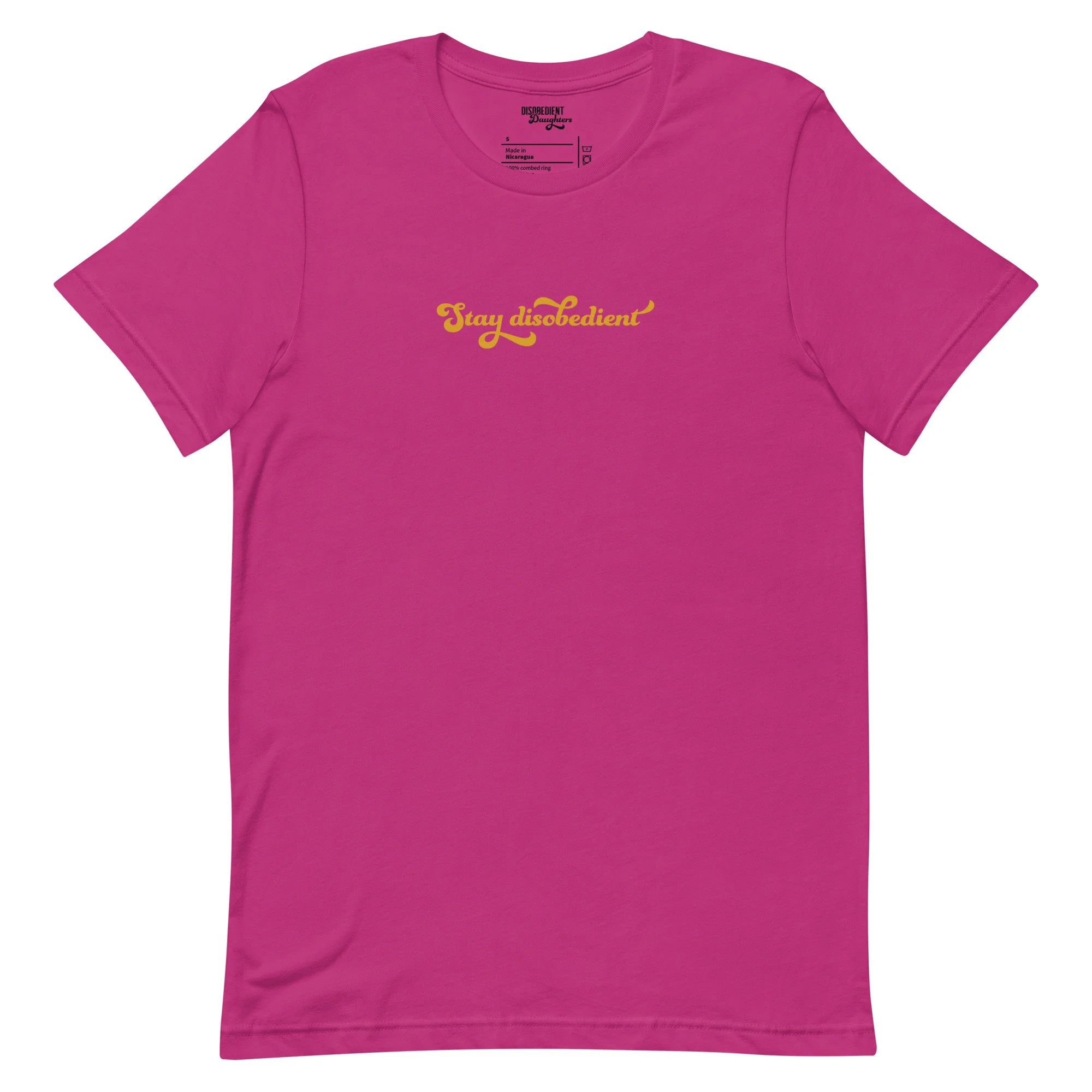 Stay Disobedient T-shirt by Disobedient Daughters in Bright Pink — Self-care shirts that make a statement