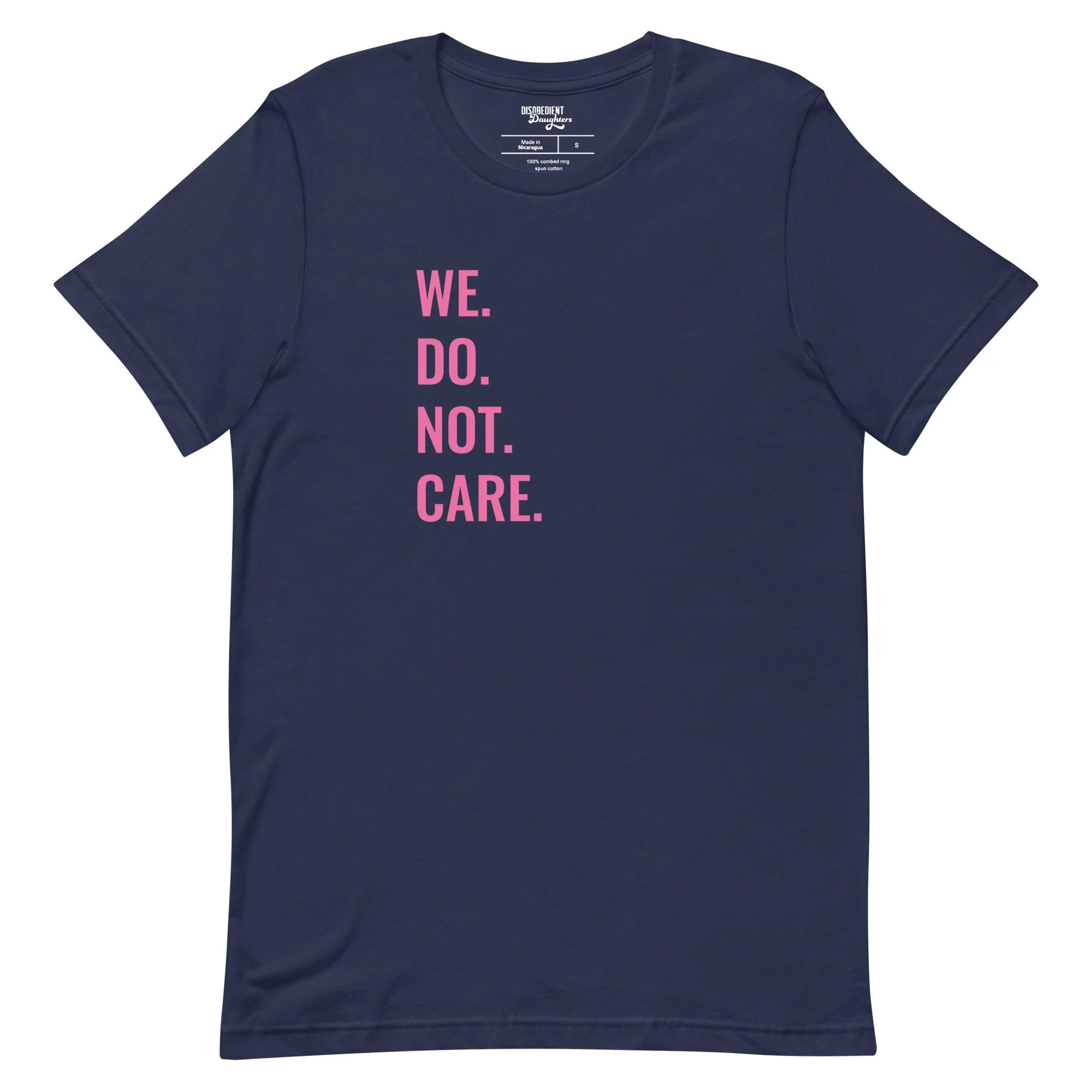 #We Do Not Care T-shirt by Disobedient Daughters in Navy — Self-care shirts that make a statement